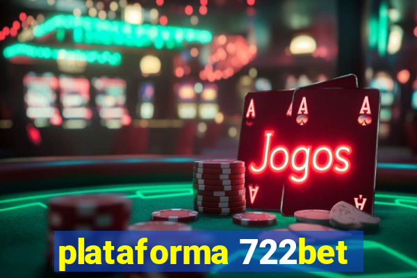 plataforma 722bet