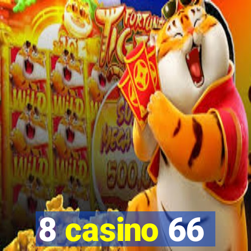 8 casino 66