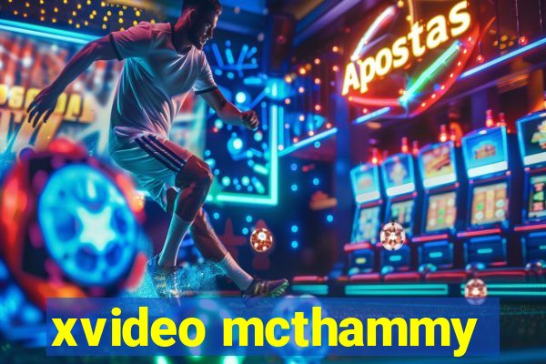 xvideo mcthammy