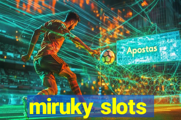 miruky slots