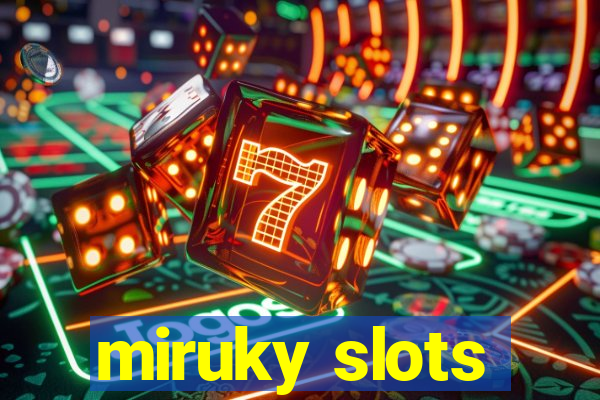 miruky slots