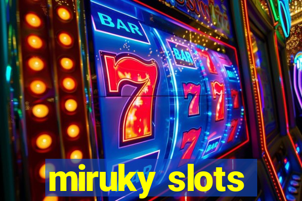 miruky slots