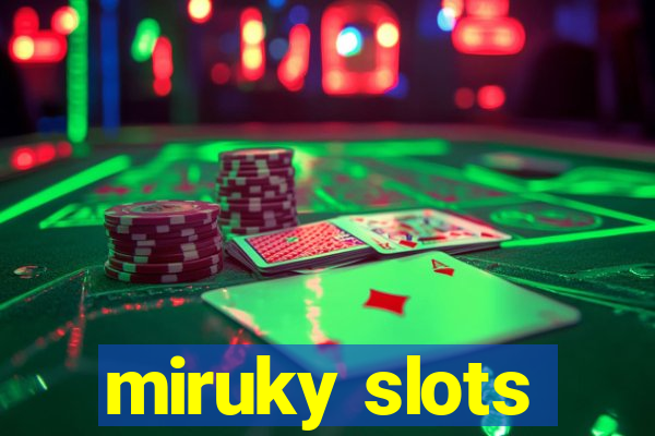 miruky slots