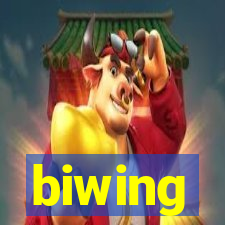 biwing