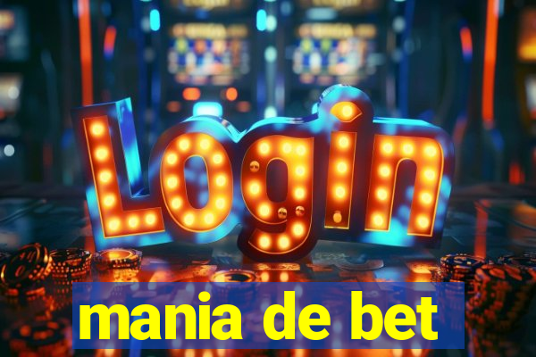 mania de bet