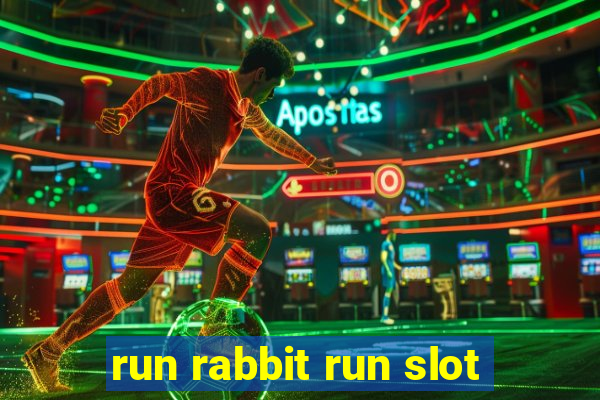 run rabbit run slot