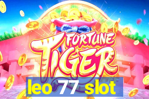 leo 77 slot