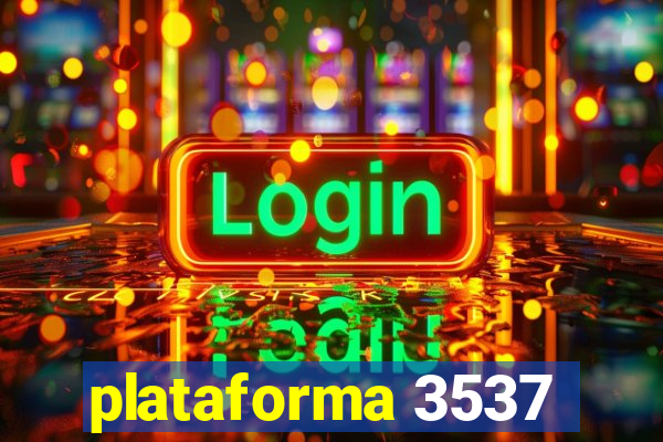 plataforma 3537