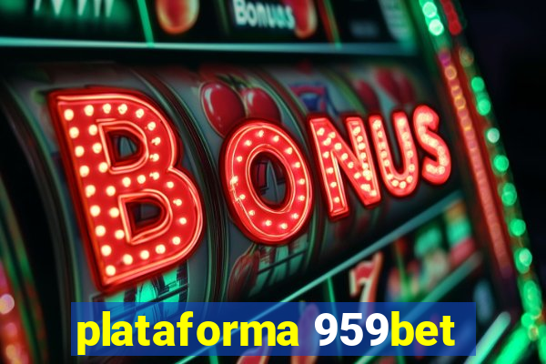 plataforma 959bet