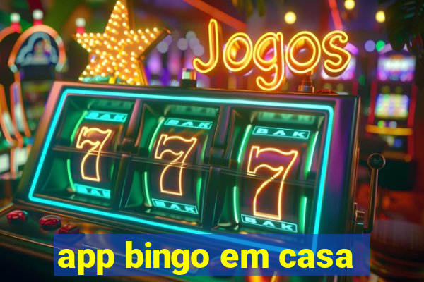 app bingo em casa