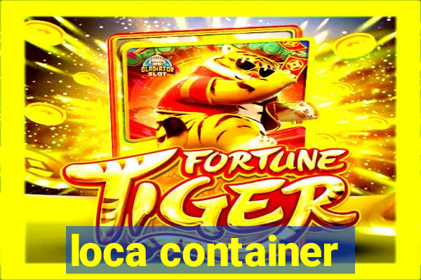 loca container