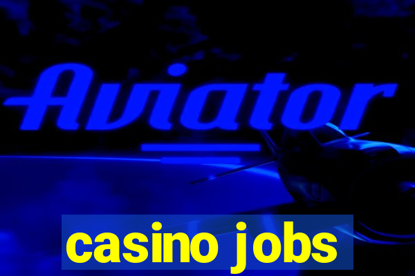 casino jobs