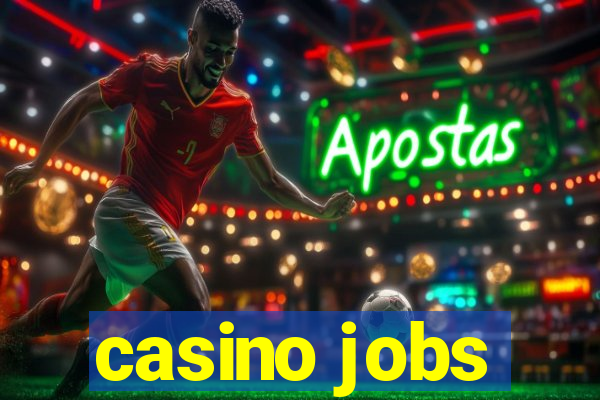 casino jobs