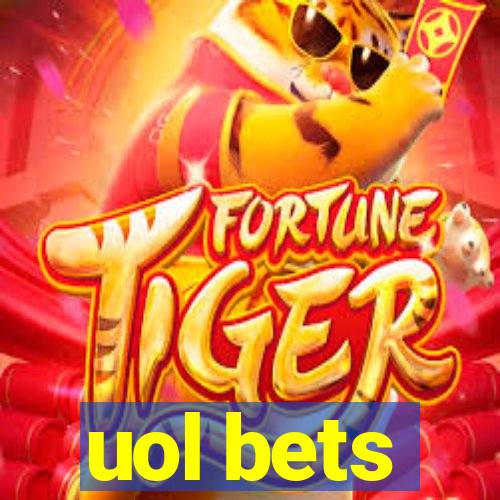 uol bets