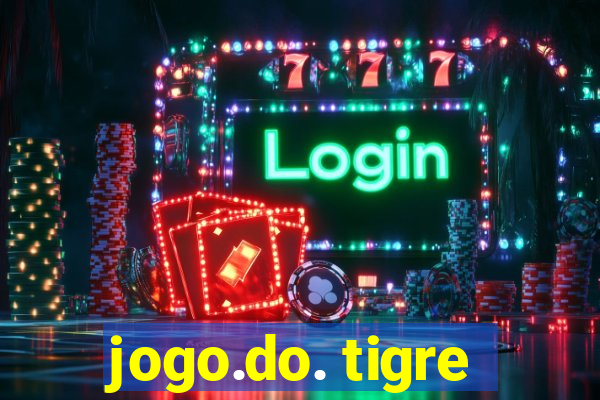 jogo.do. tigre