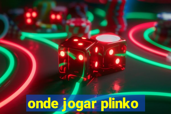 onde jogar plinko