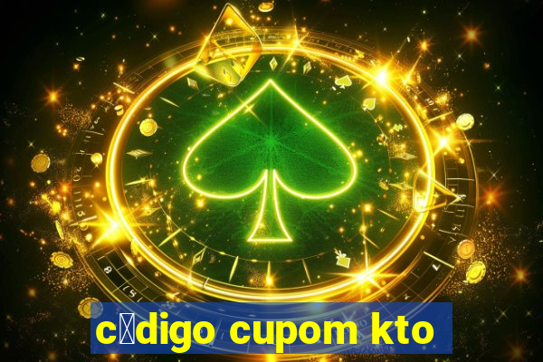 c贸digo cupom kto