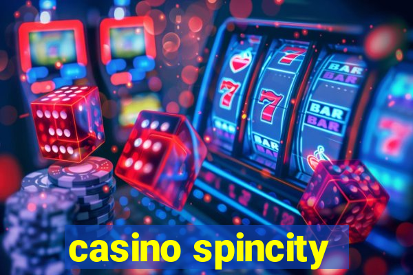 casino spincity