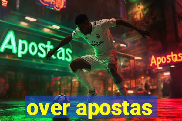 over apostas