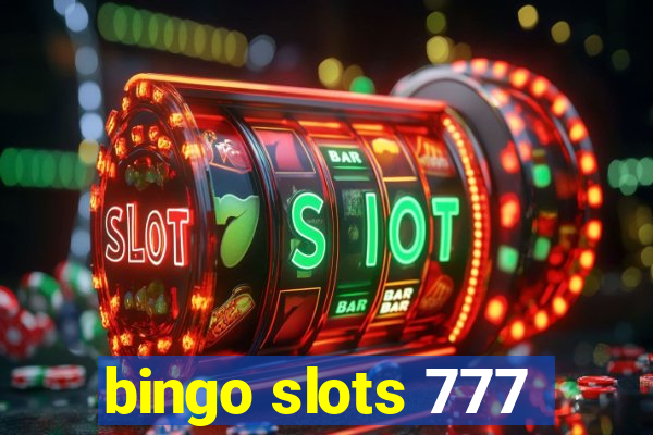 bingo slots 777