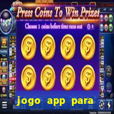 jogo app para ganhar dinheiro