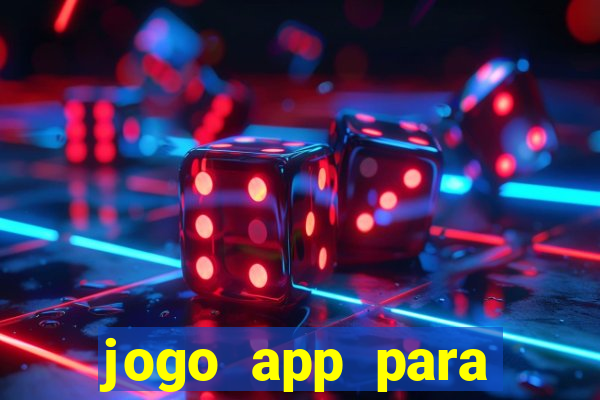 jogo app para ganhar dinheiro