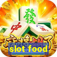 slot food