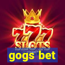 gogs bet