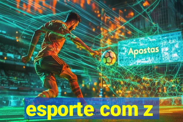 esporte com z