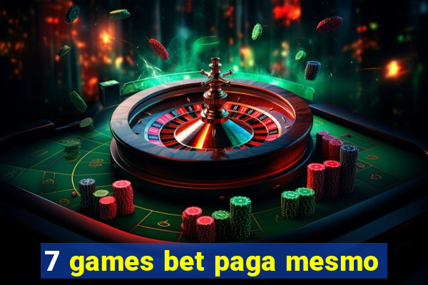 7 games bet paga mesmo