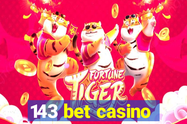 143 bet casino