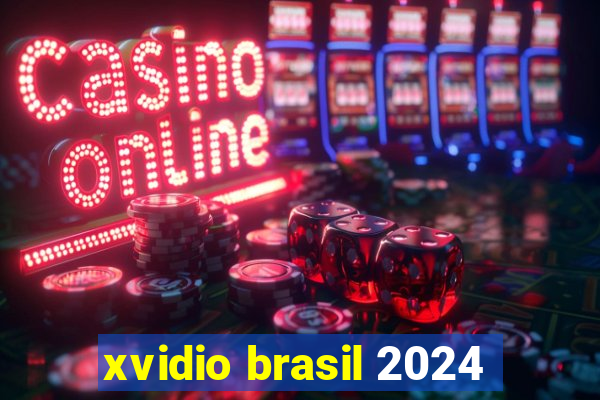 xvidio brasil 2024