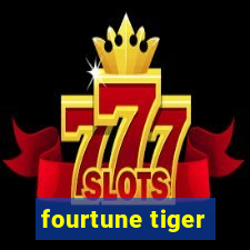 fourtune tiger