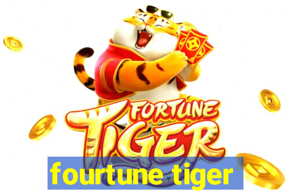 fourtune tiger