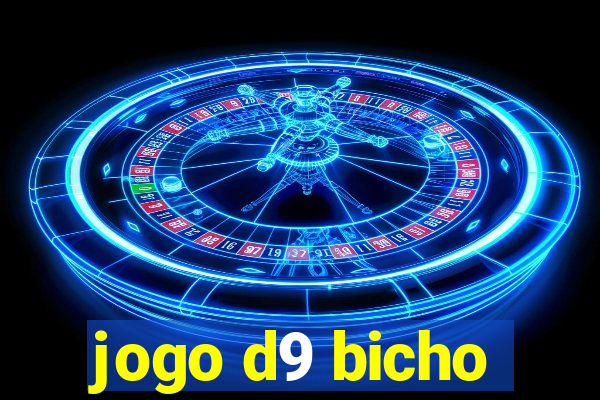 jogo d9 bicho