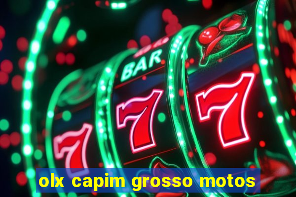 olx capim grosso motos