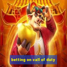 betting on call of duty