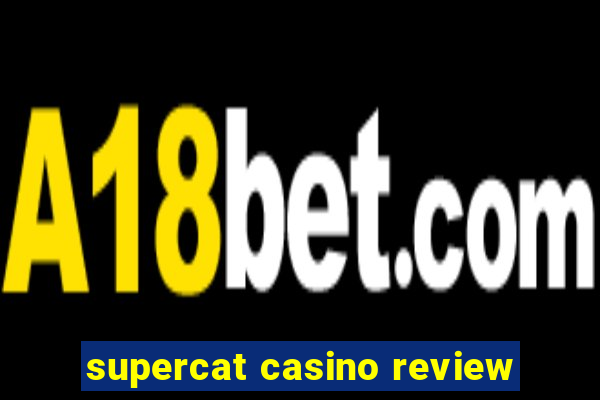 supercat casino review