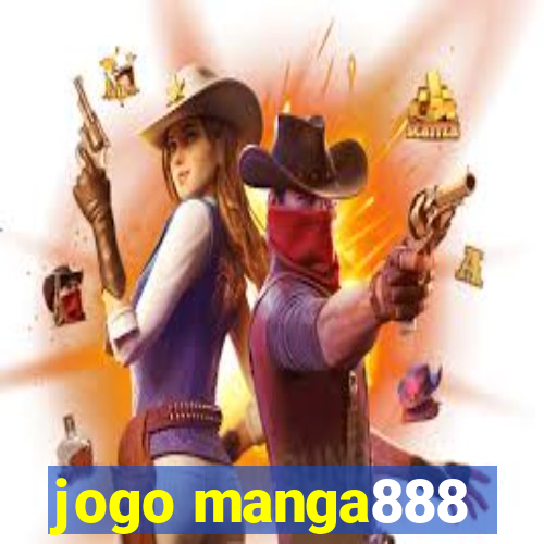 jogo manga888