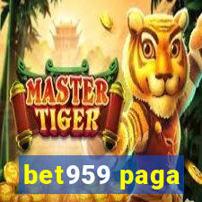 bet959 paga