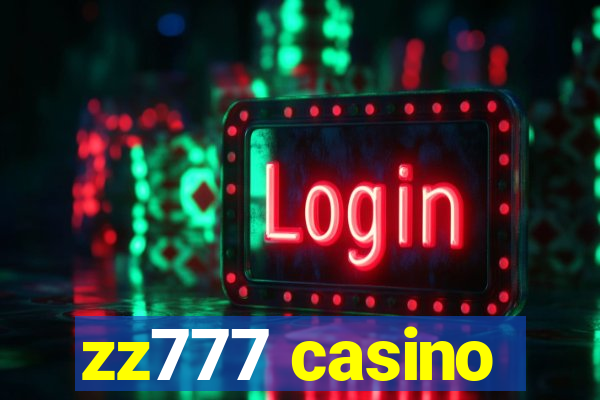 zz777 casino