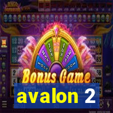 avalon 2