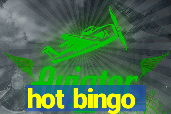 hot bingo