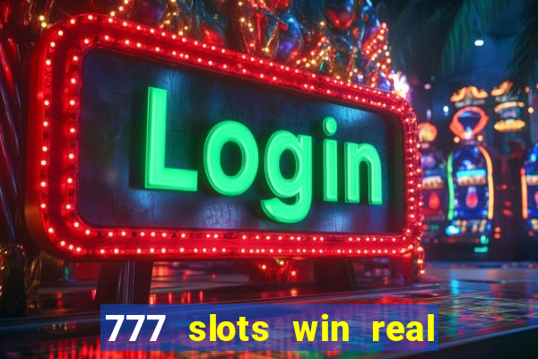 777 slots win real money paytm