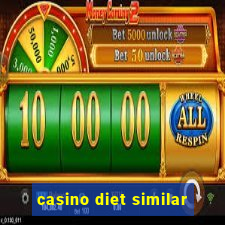 casino diet similar