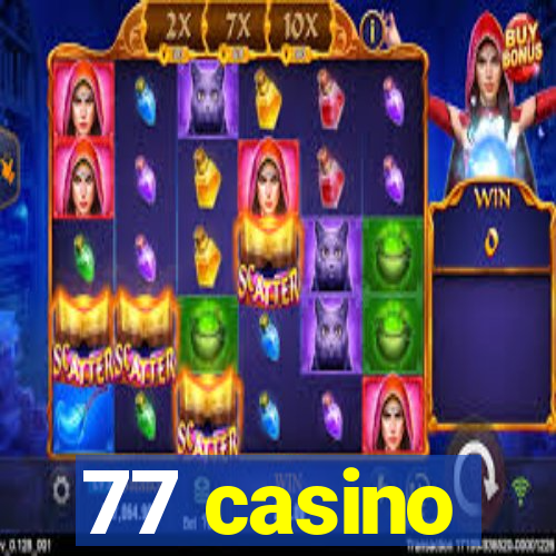 77 casino