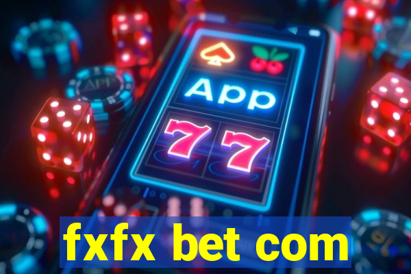 fxfx bet com