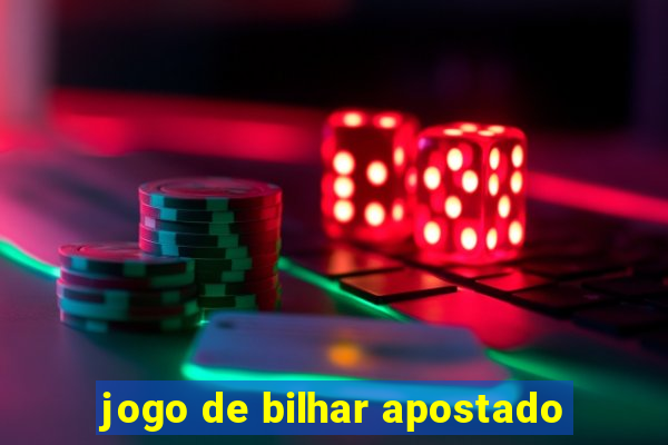 jogo de bilhar apostado