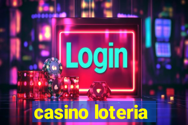 casino loteria