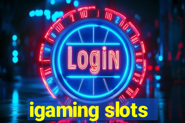 igaming slots